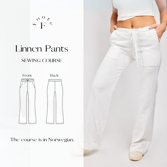 Detailed Step By Step sewing course: Linnen Pants